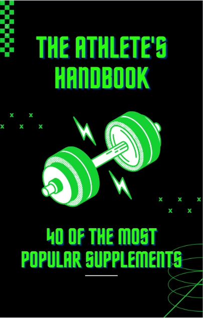 The Athlete's Handbook-40 of the Most Popular Supplements - E-books